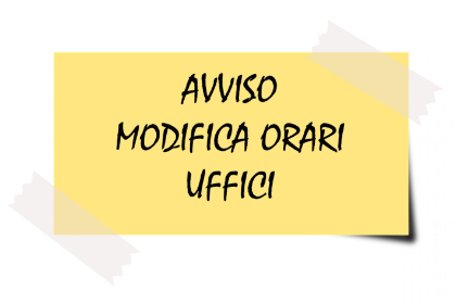 MODIFICA ORARIO UFFICIO ANAGRAFE E STATO CIVILE 